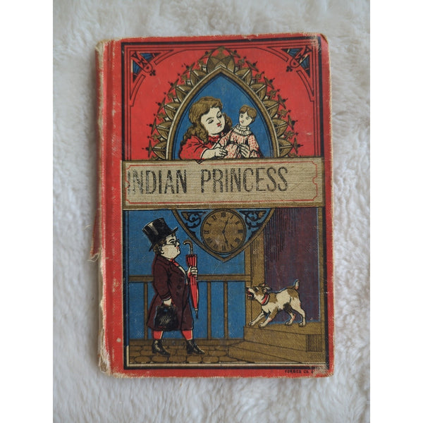 An Indian Princess And Other Stories Cheney Guernsey Perry D Lothrop 1881 HC