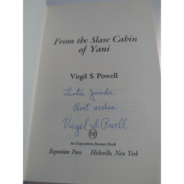 FROM THE SLAVE CABIN OF YANI by Virgil S. Powell 1st Ed HC DJ 1977 Vtg Signed