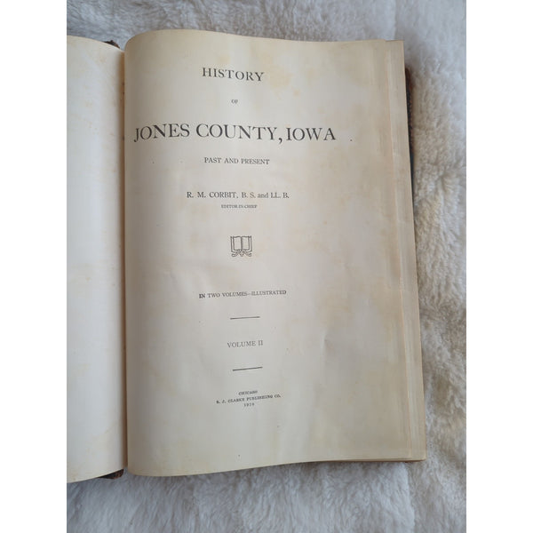 The History of Jones County Iowa Past And Present 2 Volume Set 1910 Rough Cond