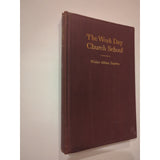 The Week Day Church School A Historical Sketch 1921 HC Walter Squires First Ed