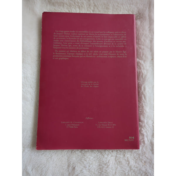 Etudes D'Histoire De L'art Offertes A Jacques Thirion Ecole Des Chartes 2001 SC