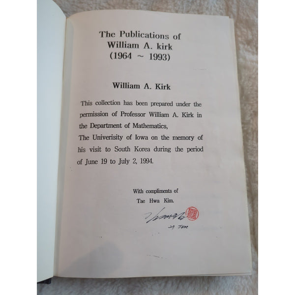 The Publications Of William A Kirk 1964-1993 HC Fixed Point Theory Personal Pub