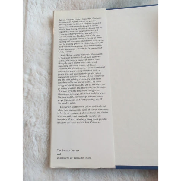 Between France and Flanders Manuscript Illumination Amien Susie Nash HC DJ 1999