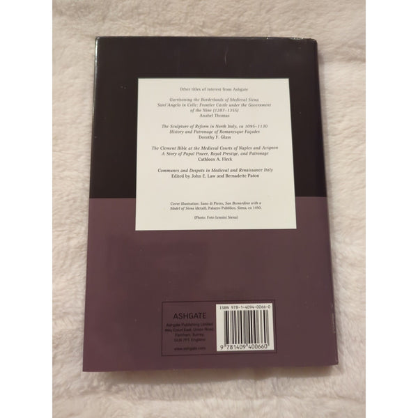 Art as Politics in Late Medieval and Renaissance Siena Timothy Smith HC DJ 2012