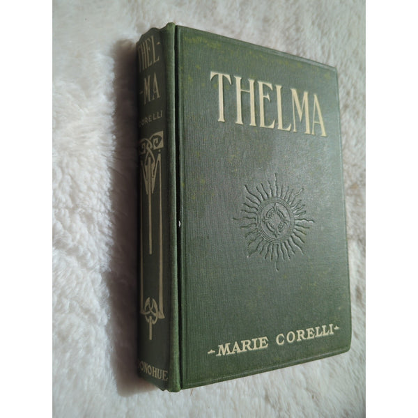Marie Corelli Thelma Norwegian Princess MA Donohue Company HC Vtg Antique