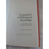 GEOGRAPHIES OF PHILOLOGICAL KNOWLEDGE POSTCOLONIALITY Nadia R. Altschul HC DJ