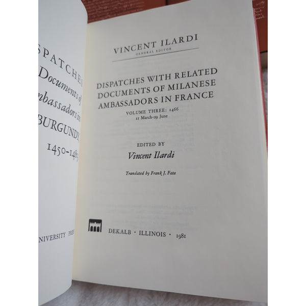 Dispatches with Related Docs of Milanese Ambassadors 1970 3 VOLS Paul M Kendall