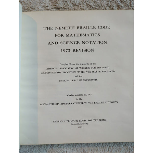 Nemeth Code Book The Nemeth Braille Code for Mathematics and Science Notation 1972 Revi ...