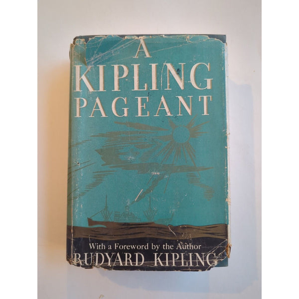 A KIPLING PAGEANT by Rudyard Kipling 1935 1st Edition Hardcover Dust Jacket Vtg