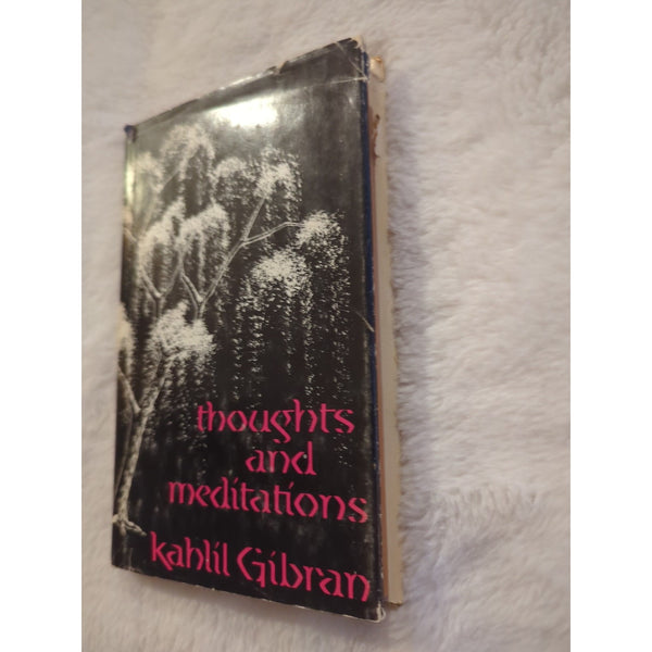 THOUGHTS AND MEDITATIONS Kahlil Gibran Unpublished Works 1960 1st Edition HC DJ