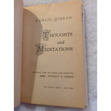 THOUGHTS AND MEDITATIONS Kahlil Gibran Unpublished Works 1960 1st Edition HC DJ