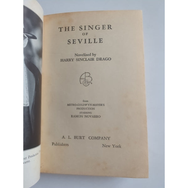 1930 Vintage Photoplay Novel The Singer of Seville Harry Sinclair Drago HC DJ