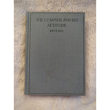 The Learner And His Attitude Garry Cleveland Myers HC Vtg 1927 Benj Sanborn