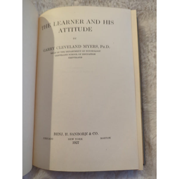 The Learner And His Attitude Garry Cleveland Myers HC Vtg 1927 Benj Sanborn
