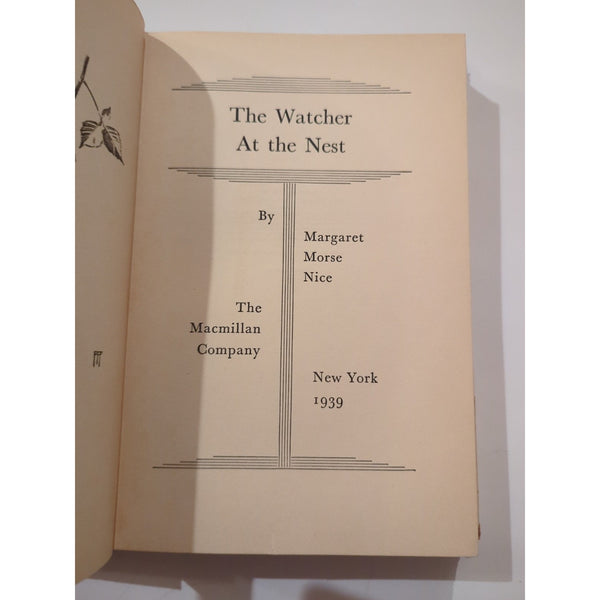 The Watcher At The Nest Margaret Morse Nice HC DJ First Ed First Print 1939 Vtg