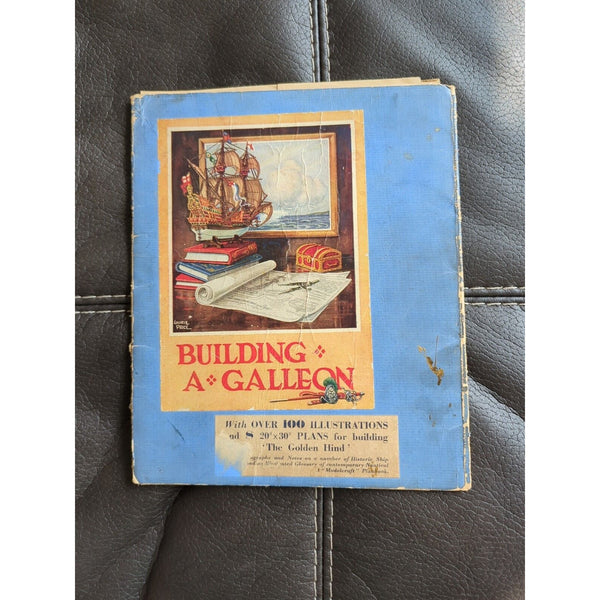 Building A Galleon Over 100 Illustrations And Plans For Building The Golden Hind
