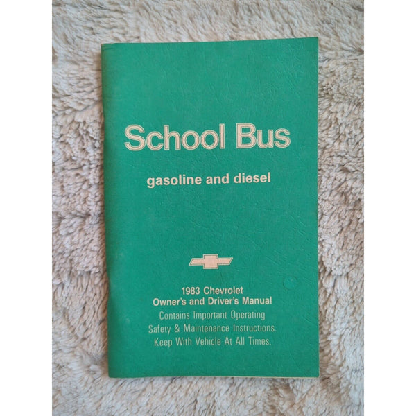 1983 Chevrolet School Bus Gasoline Diesel Owners Drivers Manual FACTORY Vtg SC