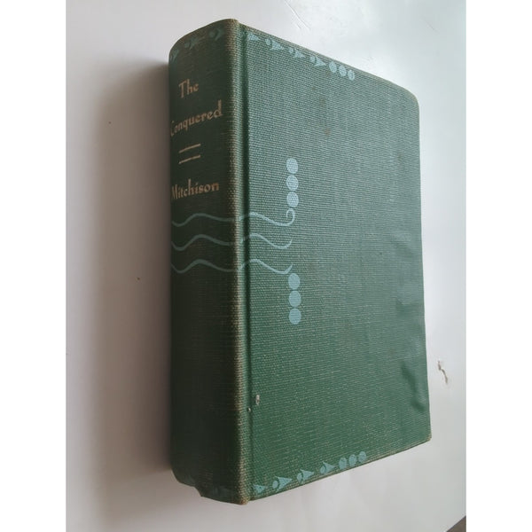 The Conquered Naomi Mitchison First Edition 1923 HC Vtg Harcourt Brace And Co