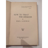 How To Treat The Germans 1943 By Emil Ludwig SC Vtg Willard Publishing Company