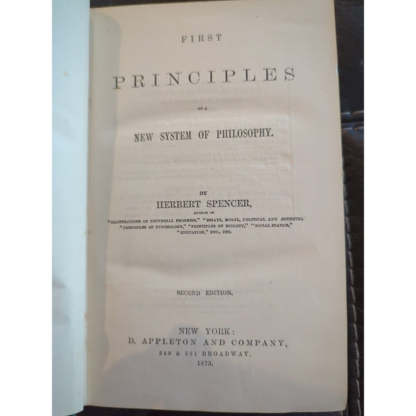 HERBERT SPENCER FIRST PRINCIPLES Of A New System Of PHILOSOPHY 2nd Ed 1873 Vol 1