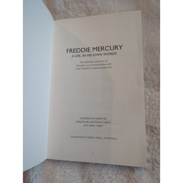 Freddie Mercury A Life In His Own Words By Freddie Mercury Greg Brooks SC 2019