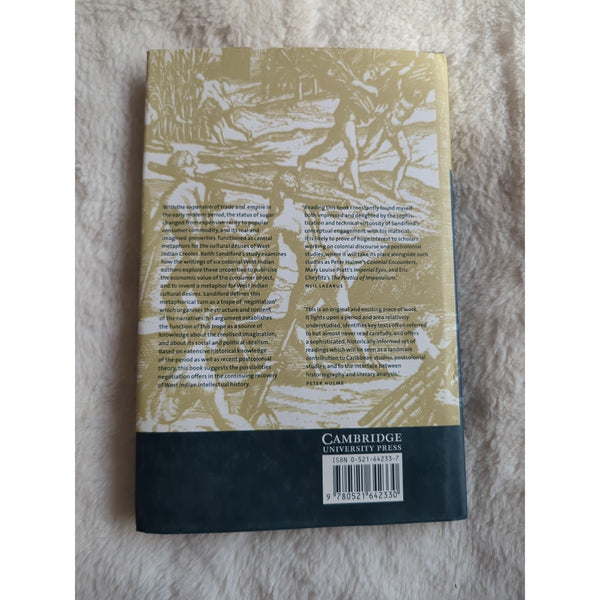 The Cultural Politics of Sugar: Caribbean Slavery and Narratives of Colonialism