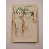 Jane Cooper THE WEATHER OF SIX MORNINGS Poems 1st Edition 1st Printing Signed