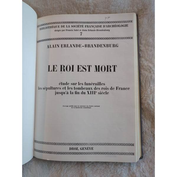 Le Roi Est Mort Alain Erlande Brandenburg DROZ HC Vtg 1975 D'Archeologie