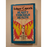 Edgar Cayce's Secrets of Beauty Through Health Paperback 1976 Vintage Rare