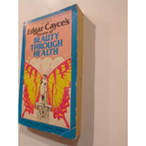 Edgar Cayce's Secrets of Beauty Through Health Paperback 1976 Vintage Rare