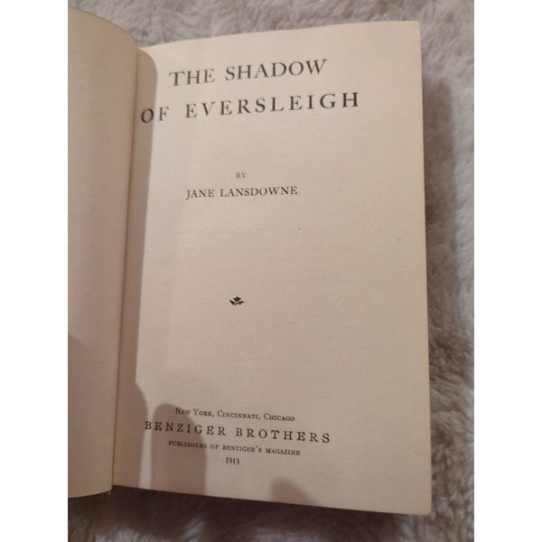 The Shadow of Eversleigh Jane Lansdowne HC 1913 Vtg Benziger Brothers