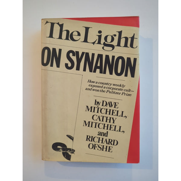 The Light on Synanon by Dave Mitchell 1980 1st Edition HC DJ Vtg Seaview Books