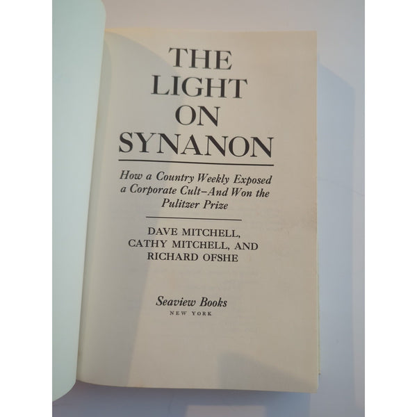 The Light on Synanon by Dave Mitchell 1980 1st Edition HC DJ Vtg Seaview Books