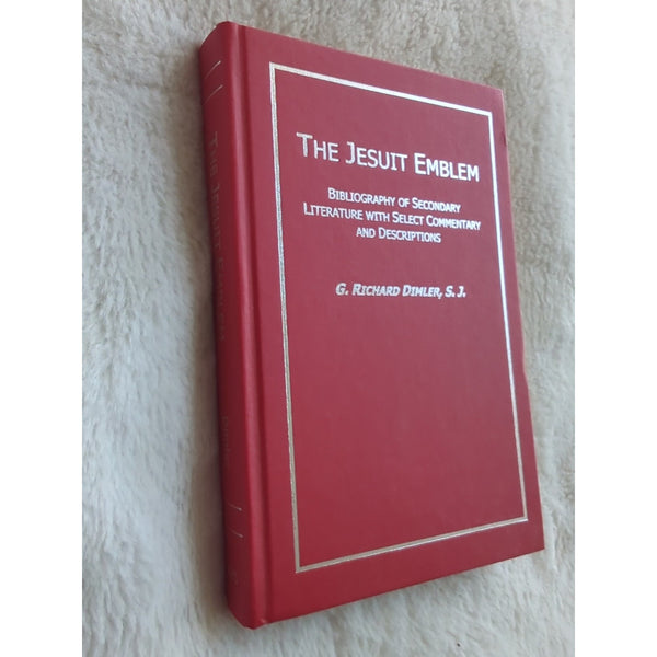 G Richard Dimler Jesuit Emblem Bibliography of Secondary Literature 1st 2005 HC