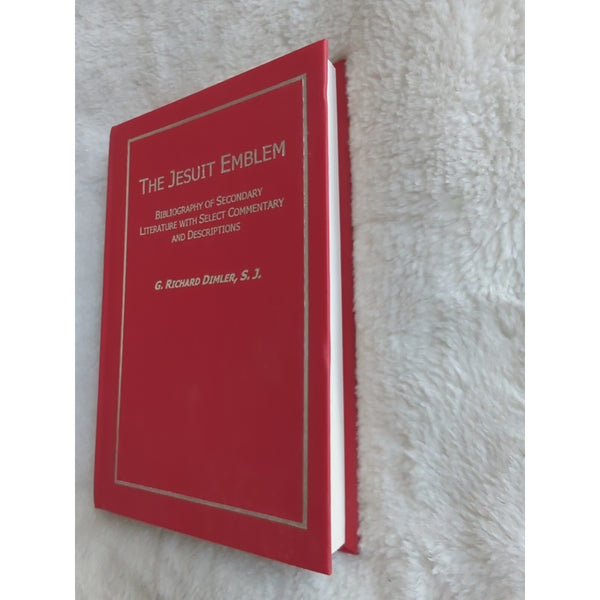 G Richard Dimler Jesuit Emblem Bibliography of Secondary Literature 1st 2005 HC