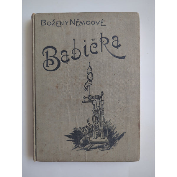 Babicka By Bozena Nemcova 1916 HC Antique Narodni Tiskarna Zivota Czech
