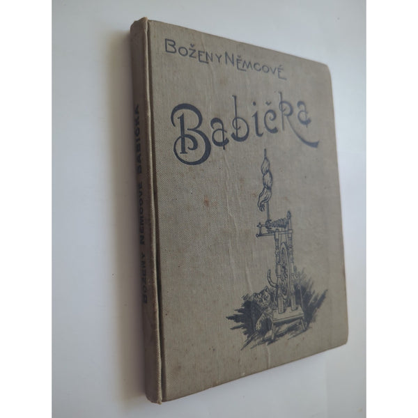 Babicka By Bozena Nemcova 1916 HC Antique Narodni Tiskarna Zivota Czech