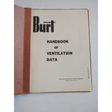 Akron OH  Burt Manufacturing Co Burt Handbook Of Ventilation Data Many Pieces SC