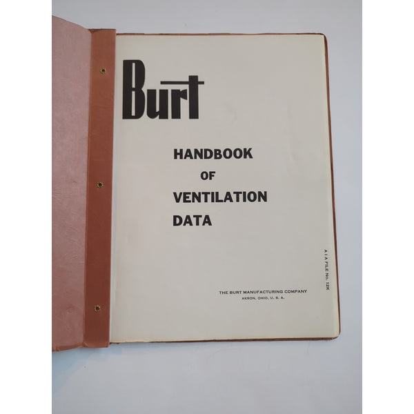 Akron OH  Burt Manufacturing Co Burt Handbook Of Ventilation Data Many Pieces SC