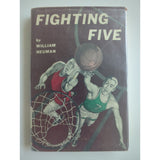 Fighting Five by William Heuman HC DJ Vtg 1950 First Edition Ex Library