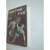 Fighting Five by William Heuman HC DJ Vtg 1950 First Edition Ex Library