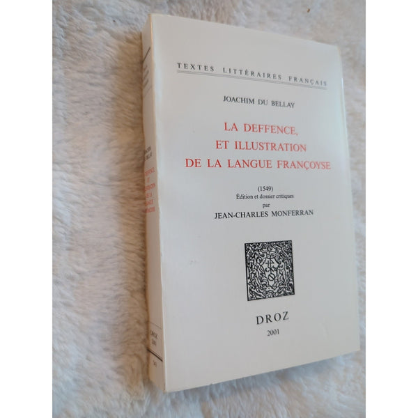La Defence Et Illustration De La Langue Francoyse Du Bellay Droz SC 2001 Vtg