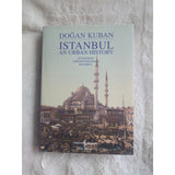 Dogan Kuban Istanbul An Urban History HC DJ 2010 Turkiye Bankast Byzantion