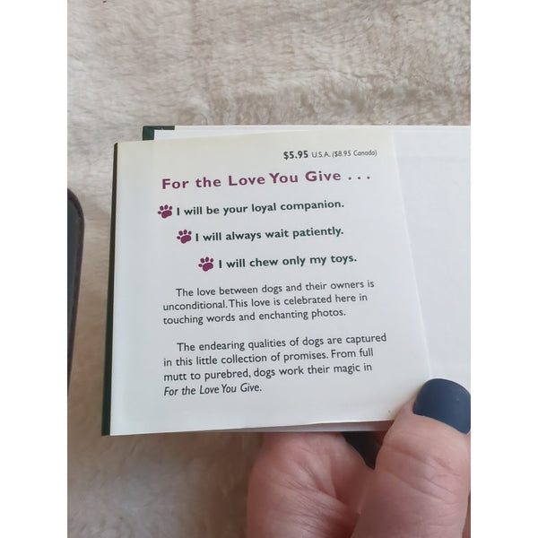 FOR THE LOVE YOU GIVE: A BARK & SMILEA BOOK By Kim Levin & John O'neill HC DJ