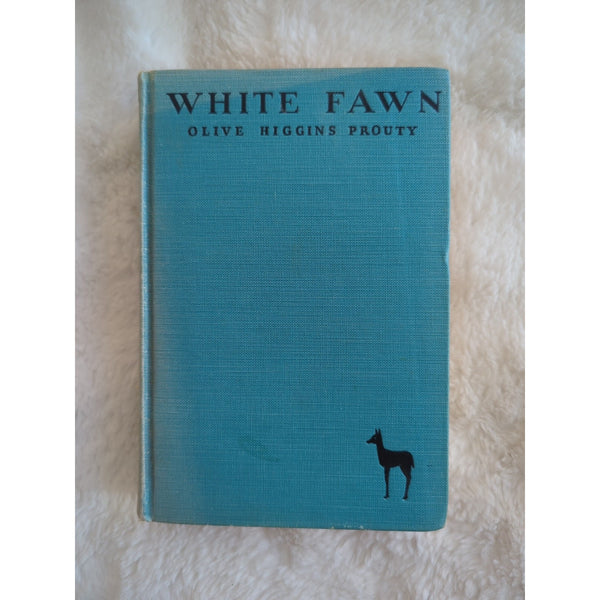 White Fawn Olive Higgins Prouty 1931 Grosset & Dunlap HC Vtg No Dust Jacket 1st