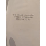 Leigh French 1926 The Smaller Houses and Gardens of Versailles 1680-1815 HC DJ