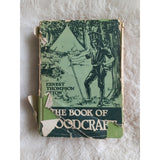 The Book Of Woodcraft Ernest Thompson Seton HC DJ 1921 Woodcraft Indians Scouts