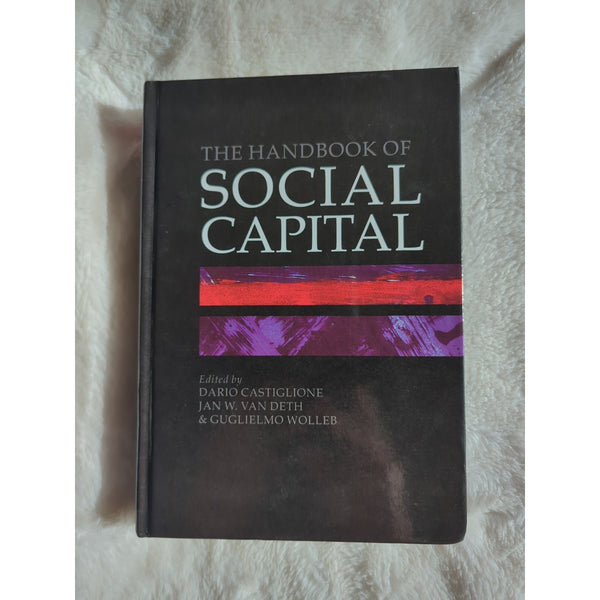 The Handbook of Social Capital Guglielmo Wolleb Jan Deth Castiglione 2008 HC