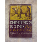 Rhinoceros Bound Cluny in the Tenth Century HC DJ Barbara Rosenwein 1982 NOS