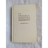 Vtg TV Trouble-Shooter's Handbook New 2nd Edition 1969 TAB Books #521 HC